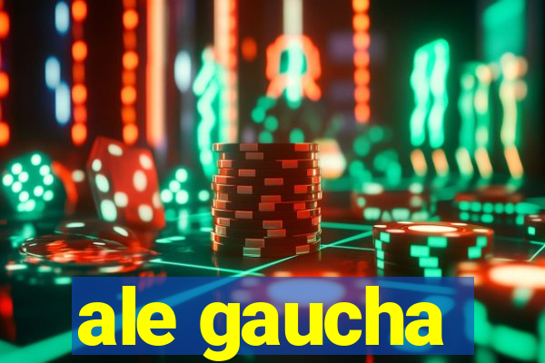 ale gaucha